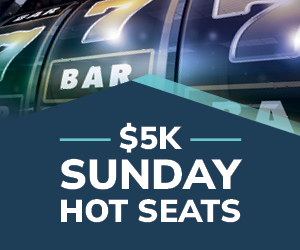 $5k Sunday Hot Seats