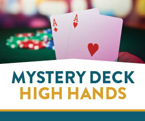 Mystery Deck High Hands