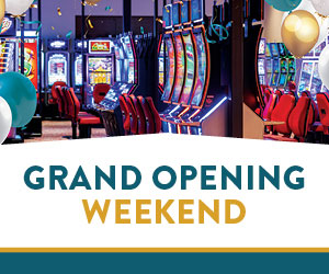 Grand Opening Weekend