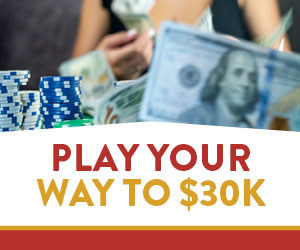 Play Your Way to $30k