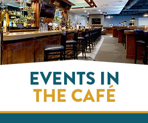 Events in The Cafe