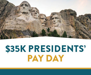 $35K Presidents Pay Day