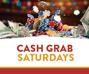 Cash Grab Saturdays