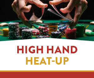 High Hand Heat-Up