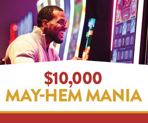 $10,000 May-hem Mania