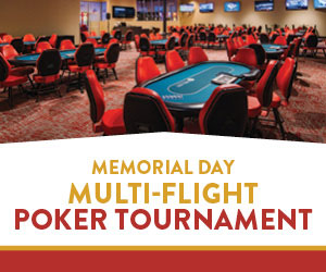 Memorial Day Multi-Flight Poker Tournament