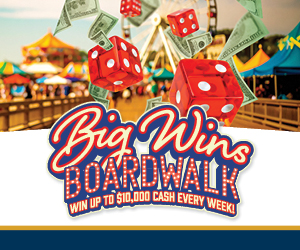 Big Wins Boardwalk - Win up to $10,000 Cash Every Week!
