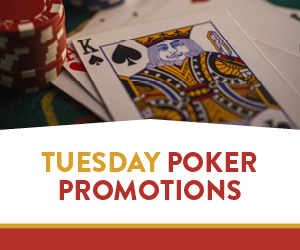 Tuesday Poker Promotions
