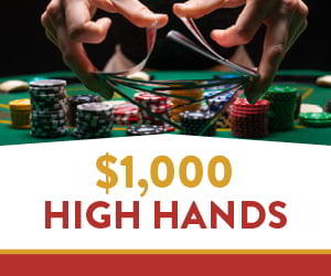 $1,000 High Hands